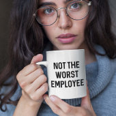 Niet de slechtste werknemer koffiemok