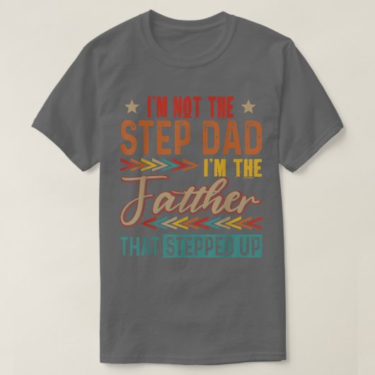 niet de stapvader die ik ben. t-shirt (Design voorkant)