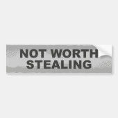 Niet de Ware Stealing Bumpersticker (Voorkant)