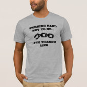 Niet de Weakest Link T-shirt (Voorkant)