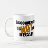 Niet decaf - accountant koffiemok (Links)