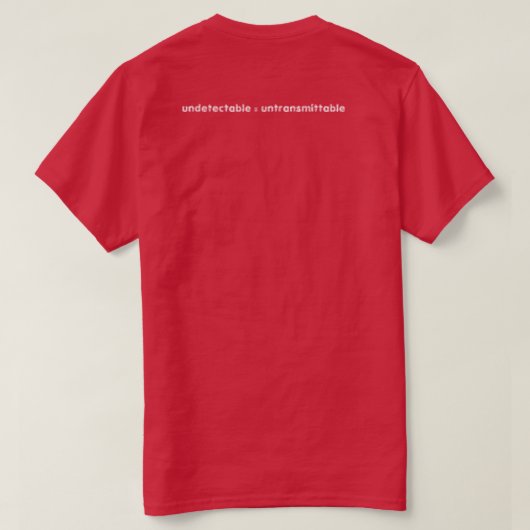 Niet detecteerbaar = niet-transmitteerbaar (2 zijk t-shirt (Design achterkant)