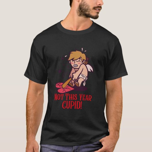 "Niet dit jaar, Cupido!" Stijl 1 T-shirt (Voorkant)
