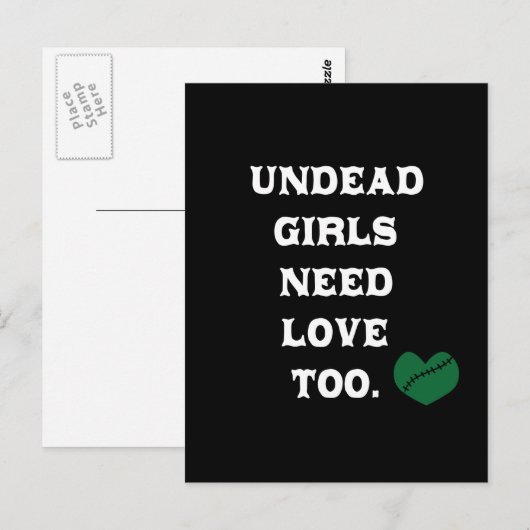 Niet-dode meisjes hebben te veel liefde nodig briefkaart (Voorkant / Achterkant)