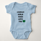 Niet-dode meisjes hebben te veel liefde nodig romper (Voorkant)