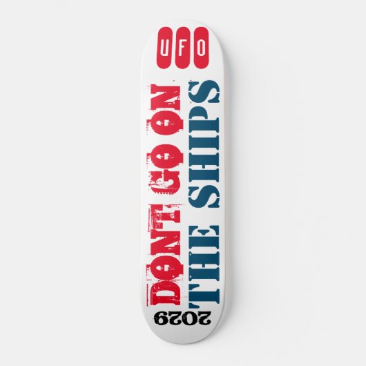 NIET DOEN OP DE SCHEPEN Skateboarden Persoonlijk Skateboard (Voorkant)