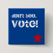 Niet doen. Stemming! Vierkante Button 5,1 Cm (Voorkant)