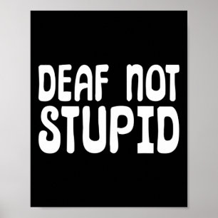 Niet dom gebarentaal doof poster