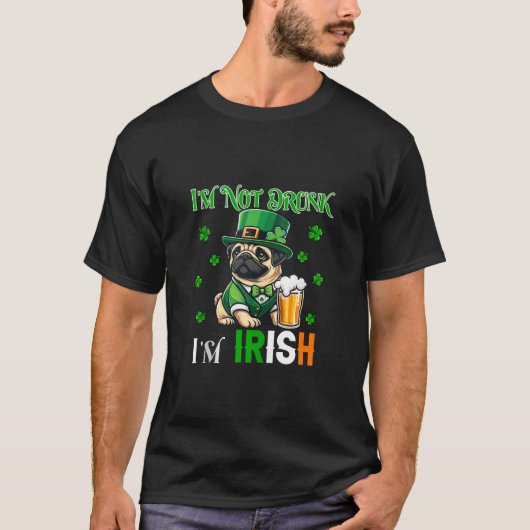 Niet Drink Ik ben Irish Patrick's Day Pug Beer Clo T-shirt (Voorkant)
