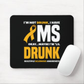 Niet Drink Ik heb MS Fun Multiple Sclerosis Awaren Muismat (Met muis)