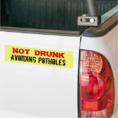 Niet Drink - Potholes vermijden, grappig maar waar Bumpersticker (Op Truck)