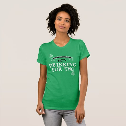 Niet Drink voor twee St Patrick's Day-moederschap T-shirt (Voorkant volledig)