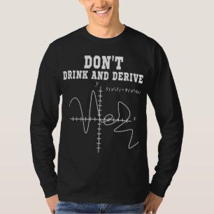 NIET DRINKEN EN AFLEIDEN GRAPPIG LAAT VRIEND'S T-SHIRT