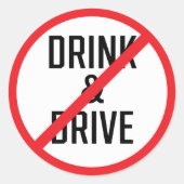 Niet Drinken en Drive Sign Classic Ronde Sticker (Voorkant)