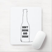 Niet Drinken en tekenen Muismat (Met muis)