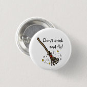 Niet drinken en vliegen! ronde button 3,2 cm (Voorkant /achterkant)