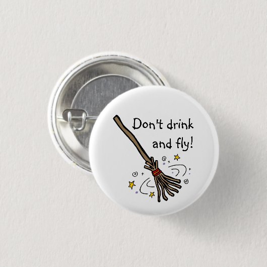 Niet drinken en vliegen! ronde button 3,2 cm (Voorkant /achterkant)