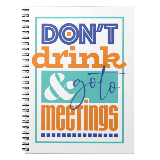 Niet Drinken & Ga naar Meetings 4th Step Journal Notitieboek (Voorkant)