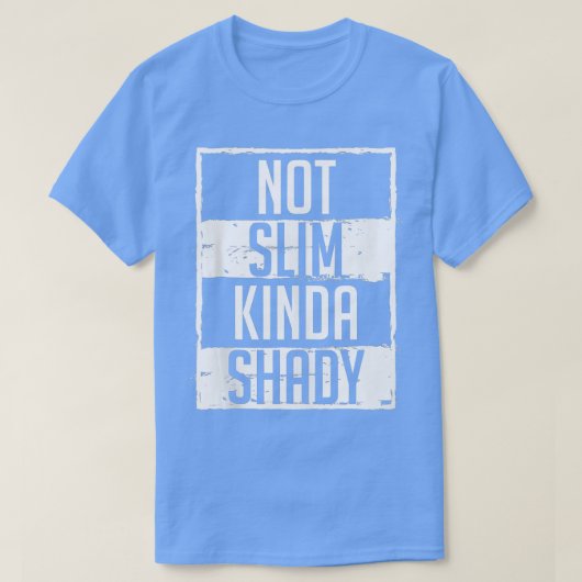 Niet dunne Kinda Shady Chubby Gym Design T-shirt (Design voorkant)