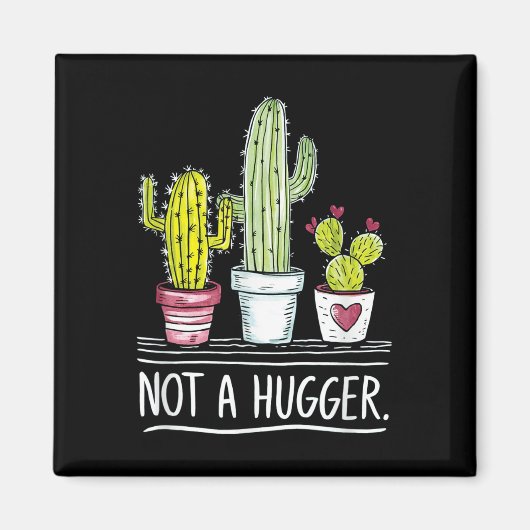 Niet echt een hugger cactus grap magneet (Voorkant)