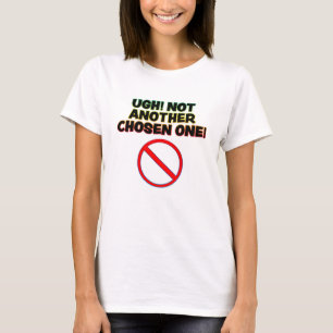 Niet een andere uitverkoren t-shirt