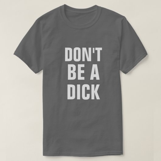 NIET EEN DICK T-SHIRT (Design voorkant)