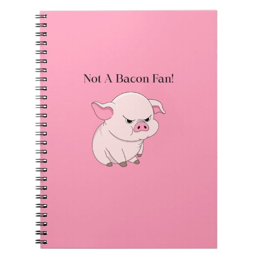 Niet Een Fan Van Bacon Notitieboek (Voorkant)