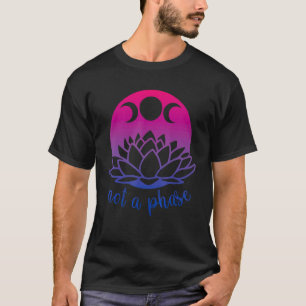 Niet een fase Maan LGBT Trans Pride Biseksuele Blo T-shirt