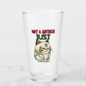 Niet een Grinch gewoon feestelijke uitdagende grap Glas (Voorkant)