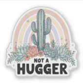 Niet een Hugger Cactus Vinyl Sticker (Voorkant)