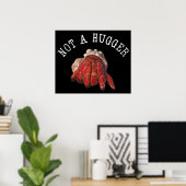 Niet een hugger Funny Hermit Crab Poster (Thuiskantoor)