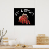 Niet een hugger Funny Hermit Crab Poster (Keuken)