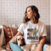 Niet een hugger grappige cactus zuidwesten t-shirt