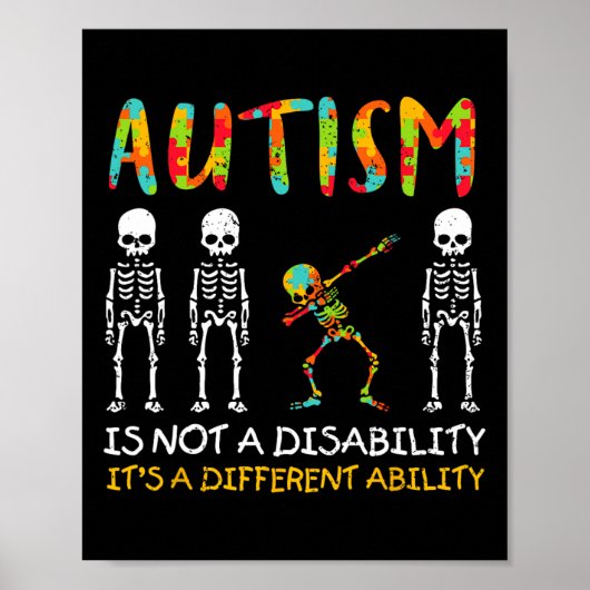 Niet een invaliditeit Anders vermogen skelet autis Poster (Voorkant)
