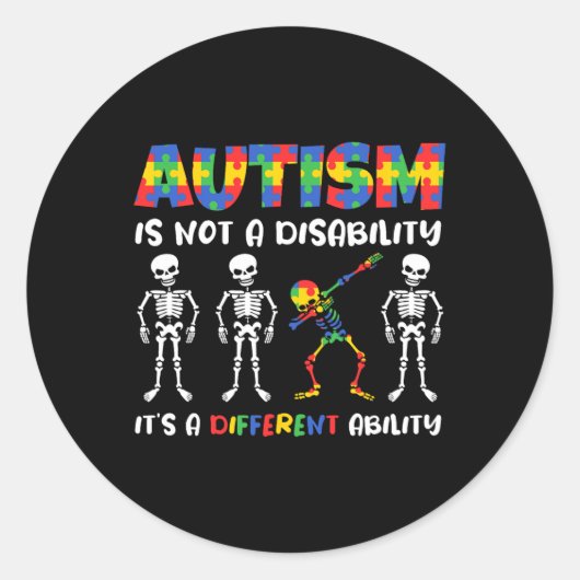 Niet een invaliditeit Anders vermogen skelet autis Ronde Sticker (Voorkant)
