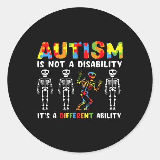 Niet een invaliditeit Anders vermogen skelet autis Ronde Sticker (Voorkant)