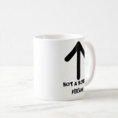 NIET EEN MORGENDE PERSOON! KOFFIEMOK (Voorkant rechts)