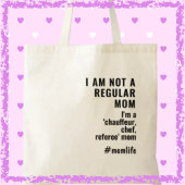 Niet een Regular Mom Grappig Slogan Moederdag Gift Tote Bag