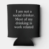Niet een sociaal drinker werk gerelateerd grapje blikjeskoeler (Achterkant)