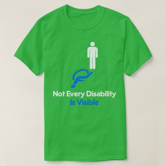 Niet elke handicap is zichtbare onzichtbare invali t-shirt (Design voorkant)