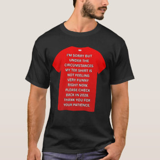 Niet erg grappig voelen" T-shirt – Politieke humor