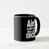Niet erger dan een wack EMCEE! Mok (Voorkant rechts)