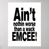 Niet erger dan een wack EMCEE! Poster (Voorkant)