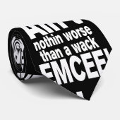 Niet erger dan een wack EMCEE! Stropdas (Opgerold)