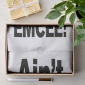 Niet erger dan een wack EMCEE! Tissuepapier (Geschenk)