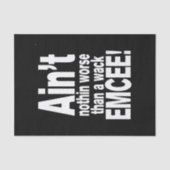 Niet erger dan een wack EMCEE! Tissuepapier (Voorkant)