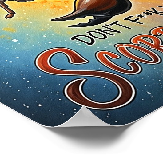 Niet f **k met een schorpioen die opkomt poster (Hoek)