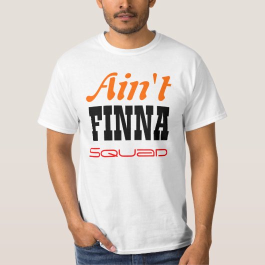 Niet Finna Squad T T-shirt (Voorkant)