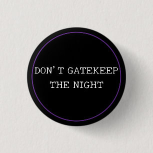 Niet gatekeep ronde button 3,2 cm