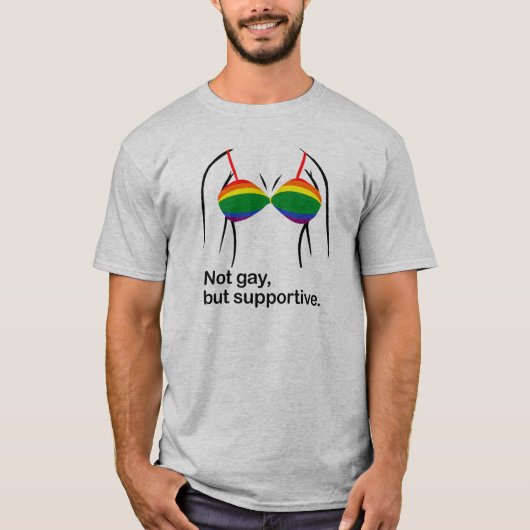 NIET GAY MAAR SUPPORTIVE BRA -.png T-shirt (Voorkant)